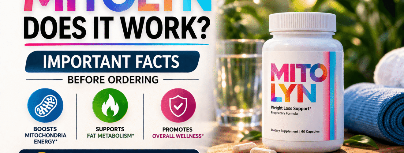 Mitolyn Does It Work Important Facts Before Ordering